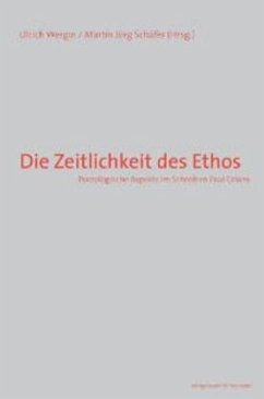 Die Zeitlichkeit des Ethos - Wergin, Ulrich / Schäfer, Martin Jörg (Hgg.)