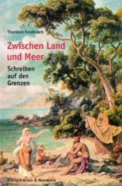 Cover Zwischen Land und Meer - Schreiben auf den Grenzen