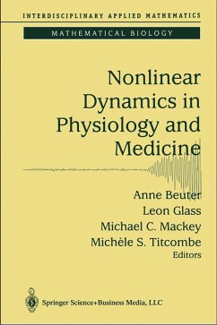 Nonlinear Dynamics in Physiology and Medicine - Beuter, Anne / Glass, Leon / Mackey, Michael C. / Titcombe, Michele S. (eds.)