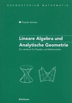 Lineare Algebra und Analytische Geometrie - Bröcker, Theodor