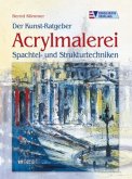 Acrylmalerei, Spachtel- und Strukturtechniken