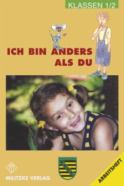 Ethik Grundschule / Ich bin anders als Du - Landesausgabe Sachsen / Ethik, Ausgabe Grundschule Sachsen - Brüning, Barbara
