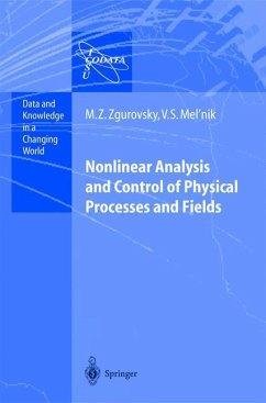 Nonlinear Analysis and Control of Physical Processes and Fields - Zgurovsky, Mikhail Z.;Mel'nik, Valery S.