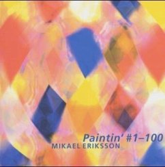 Mikael Eriksson - Paintin' Nr.1-100 - Eriksson, Mikael