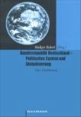 Bundesrepublik Deutschland - Politisches System und Globalisierung