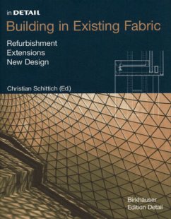 Building in Existing Fabric - Schittich, Christian (Hrsg.)