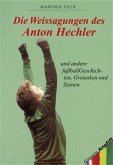 Die Weissagungen des Anton Hechler