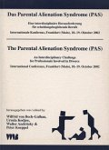 Das Parental Alienation Syndrome (PAS) / The Parental Alienation Syndrome (PAS)