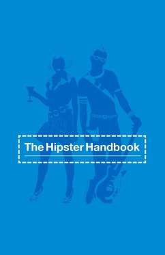 The Hipster Handbook - Lanham, Robert