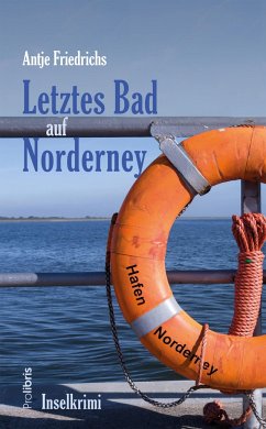 Letztes Bad auf Norderney - Friedrichs, Antje