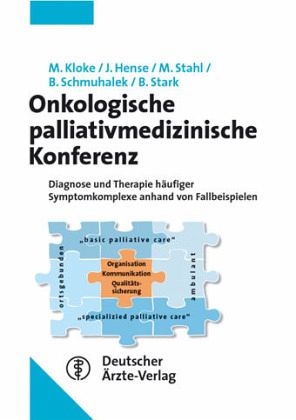 Onkologische palliativmedizinische Konferenz