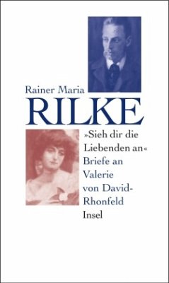 »Sieh dir die Liebenden an« - Rilke, Rainer Maria