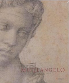 Michelangelo - Graphie und Biographie