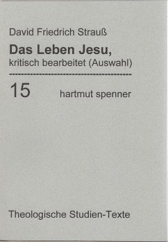 Das Leben Jesu, kritisch bearbeitet. (Bd 15) - Strauß, David F.