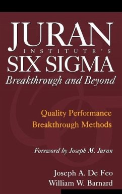 Juran Institute's Six SIGMA Breakthrough and Beyond - DeFeo, Joseph A.;Barnard, William W.