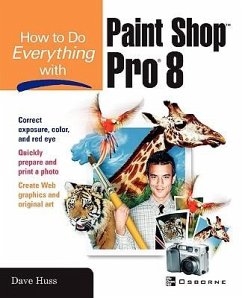 How to Do Everything with Paint Shop Pro 8 - Huss, David