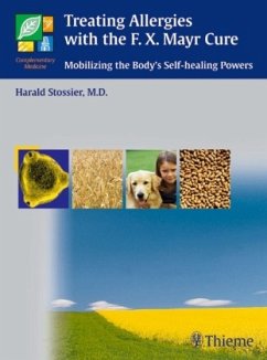 Treating Allergies with the F. X. Mayr Cure - Stossier, Harald