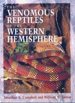 The Venomous Reptiles of the Western Hemisphere - Campbell, Jonathan A.; Lamar, William W.