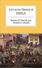 A Concise History of India - Metcalf, D. / Metcalf, R.