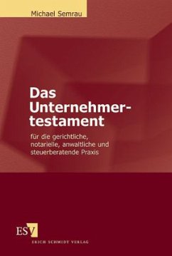 Das Unternehmertestament - Semrau, Michael