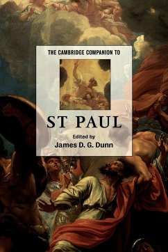 The Cambridge Companion to St Paul - Dunn, James D. G. (ed.)