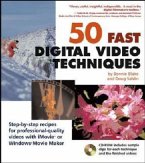50 Fast Digital Video Techniques, w. CD-ROM