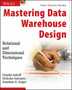 Mastering Data Warehouse Design - Imhoff, Claudia; Galemmo, Nicholas; Geiger, Jonathan G.