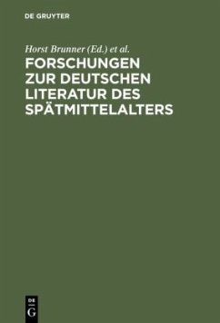 Forschungen zur deutschen Literatur des Spätmittelalters - Brunner, Horst / Williams-Krapp, Werner (Hgg.)