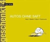 Autos ohne Saft