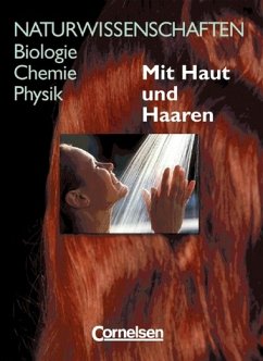 Cover Mit Haut und Haaren / Naturwissenschaften: Biologie, Chemie, Physik, Westliche Bundesländer