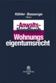 Anwalts-Handbuch Wohnungseigentumsrecht, m. CD-ROM