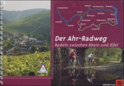 Der Ahr-Radweg mit Ahrkreis-Route - Holterman, Dirk;Herzog, Harald