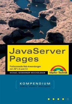 JavaServer Pages : Professionelle Web-Anwendungen mit JSP 1.X und 2.0 - Michael Seeboerger-Weichselbaum