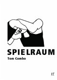 Der Spielraum