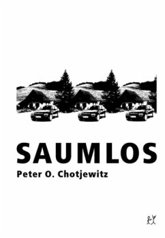 Saumlos - Chotjewitz, Peter O