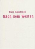 Nach dem Westen