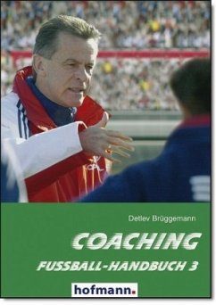 Coaching / Fußball-Handbuch Bd.3 - Brüggemann, Detlev