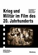 Krieg und Militär im Film des 20.... - Bild 1