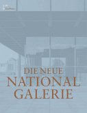 Die Neue Nationalgalerie