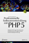 Professionelle Softwareentwicklung mit PHP 5