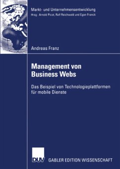 Management von Business Webs - Franz, Andreas