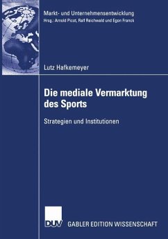 Die mediale Vermarktung des Sports - Hafkemeyer, Lutz
