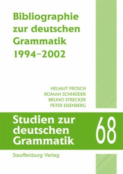 Bibliographie zur deutschen Grammatik 68 - Eisenberg, Peter; Frosch, Helmut; Schneider, Roman; Strecker, Bruno