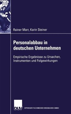 Personalabbau in deutschen Unternehmen - Marr, Rainer; Steiner, Karin