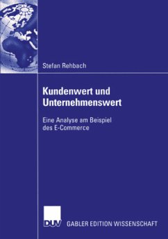 Kundenwert und Unternehmenswert - Rehbach, Stefan