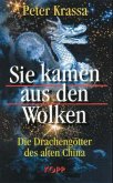 Sie kamen aus den Wolken