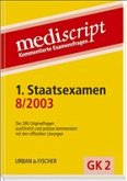 1. Staatsexamen 8/2003 / Mediscript, Kommentierte Examensfragen, GK 2, je 2 Bde.