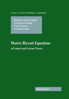 Matrix Riccati Equations in Control and Systems Theory - Abou-Kandil, Hisham;Freiling, Gerhard;Ionescu, Vlad