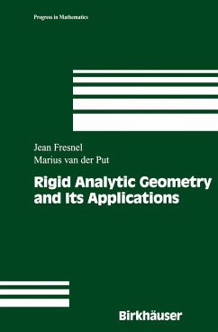 Rigid Analytic Geometry and Its Applications - Fresnel, Jean;Put, Marius van der