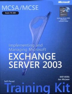Implementing and Managing Microsoft Exchange Server 2003, w. 2 CD-ROMs - Willis, Will / McLean, Ian